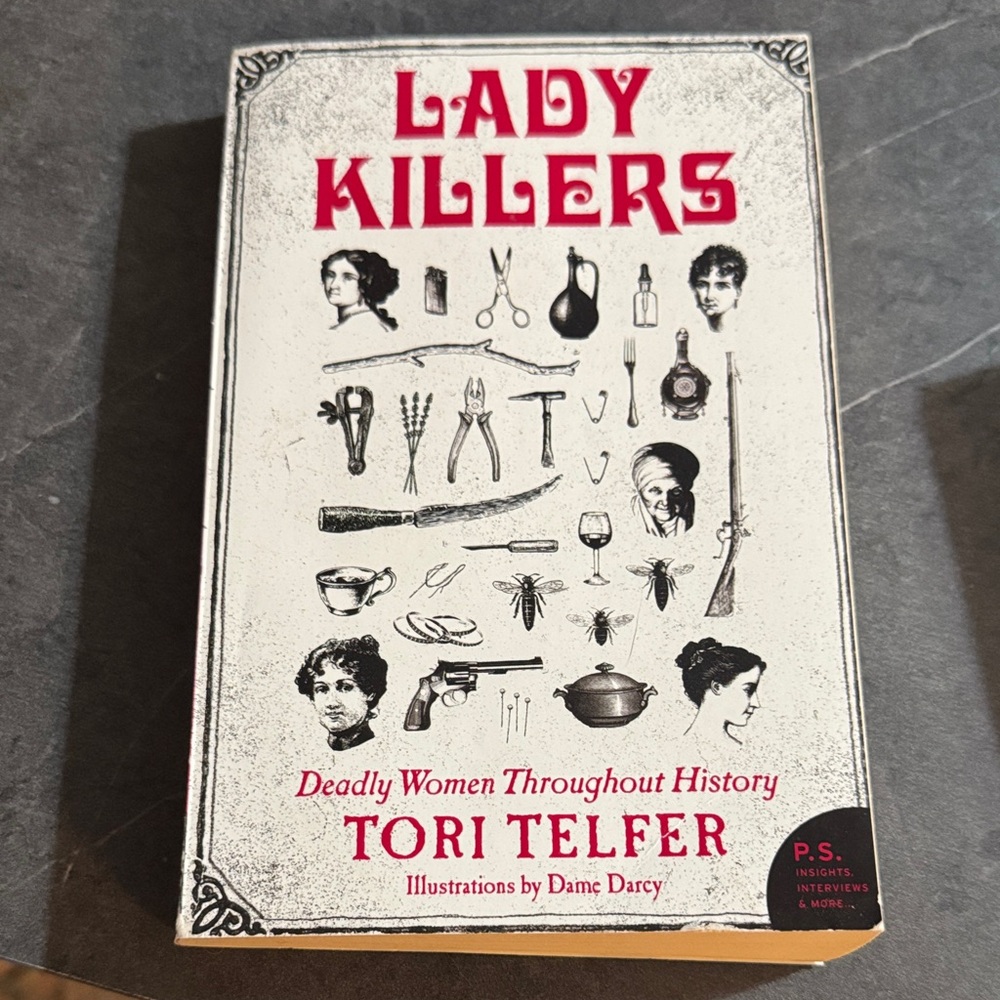 Lady Killers True Crime Book by Tori Telfer